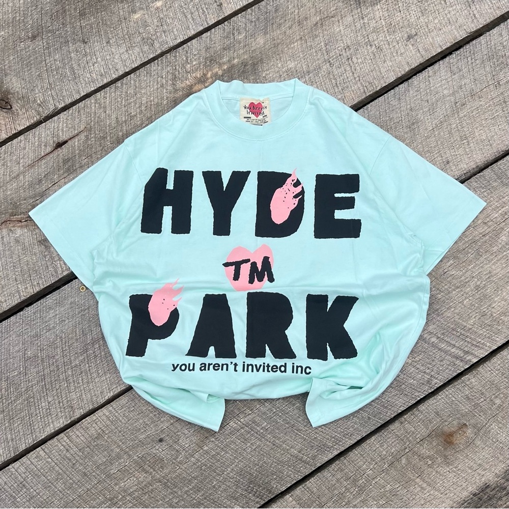 Hyde Park Your Aren’t Invited Blockbuster Tee